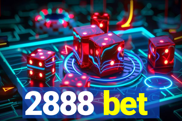 2888 bet